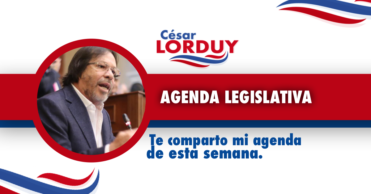 Cesar Lorduy comparte su agenda legislativa en la Cámara de Representantes del 13 al 17 de mayo 3