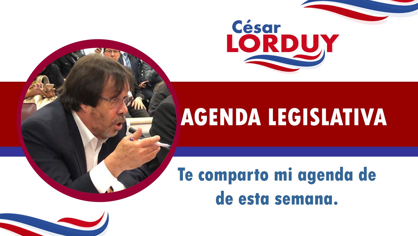 Cesar Lorduy comparte su agenda legislativa en la Cámara de Representantes del 29 de julio al 1 agosto 3