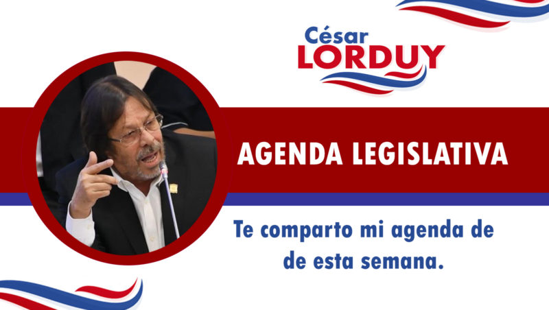 Cesar Lorduy comparte su agenda legislativa en la Cámara de Representantes del 12 al 16 de agosto 2