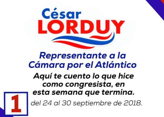 Informe de actividades Nº 1 del Representante Cesar Lorduy correspondiente a la semana del 24 al 30 de septiembre 2
