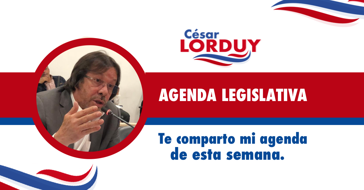 Cesar Lorduy comparte su agenda legislativa en la Cámara de Representantes del 3 al 7 de junio 2