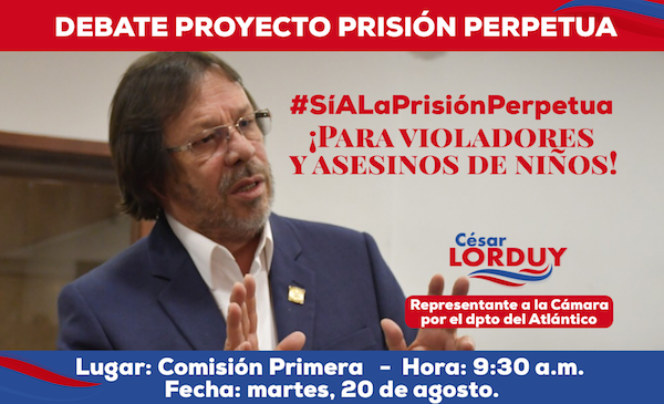 En comisión, Lorduy presentará ponencia positiva a favor de la prisión perpetua 1