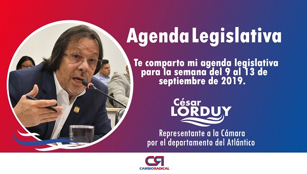 Cesar Lorduy comparte su agenda legislativa en la Cámara de Representantes del 9 al 13 de septiembre 2