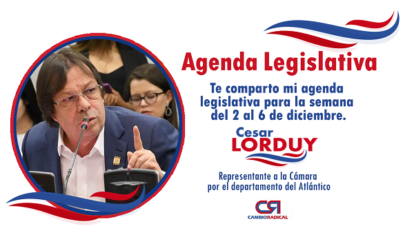 Te comparto mi agenda legislativa en la Cámara de Representantes del 2 al 6 de diciembre 3
