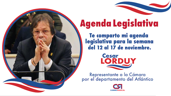 Cesar Lorduy comparte su agenda legislativa en la Cámara de Representantes del 12 al 17 de noviembre 3